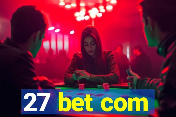 27 bet com